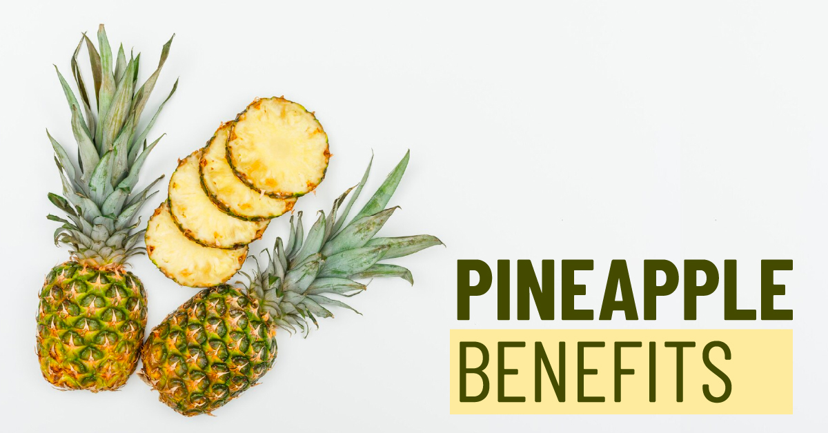 Pineapple Benefits for Men