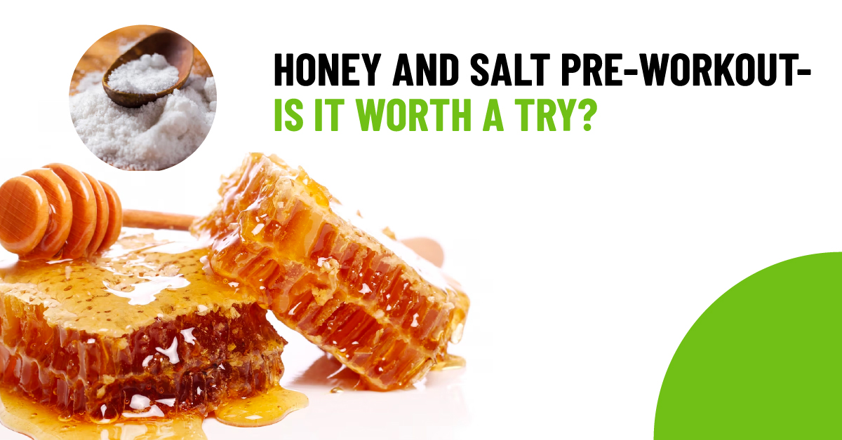Honey and Salt Pre Workout